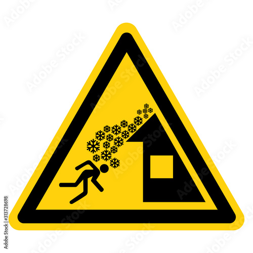 Warning Roof Avalanche Can Occur Symbol, Vector Illustration, Isolate On White Background Label. EPS10