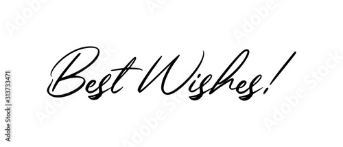 Best wishes text, calligraphic lettering message