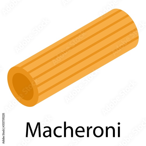 Macheroni icon. Isometric of macheroni vector icon for web design isolated on white background
