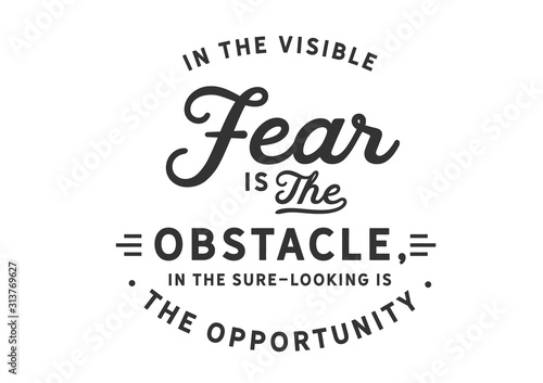 Overcoming Fear as the Main Obstacle to Success (Script Font Style)
