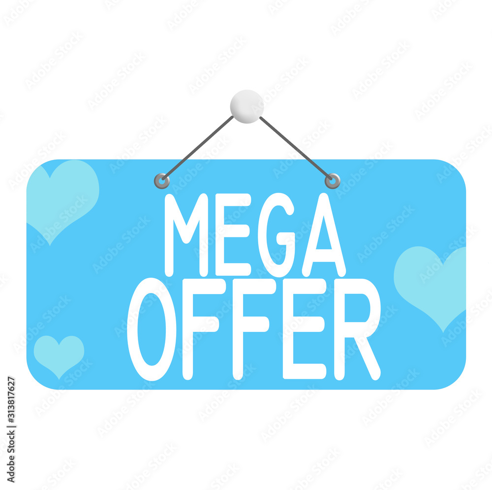 MEGA OFFER - PROMOTION LABEL - ADVERTISEMENT MEGA OFFER - PROMOTION LABEL - ADVERTISEMENT