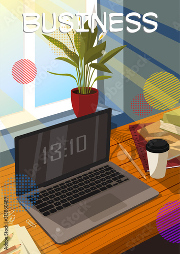 Business poster design of open laptop on a desk in the office with coffee and potted plant and text - Business, colored vector illustration
