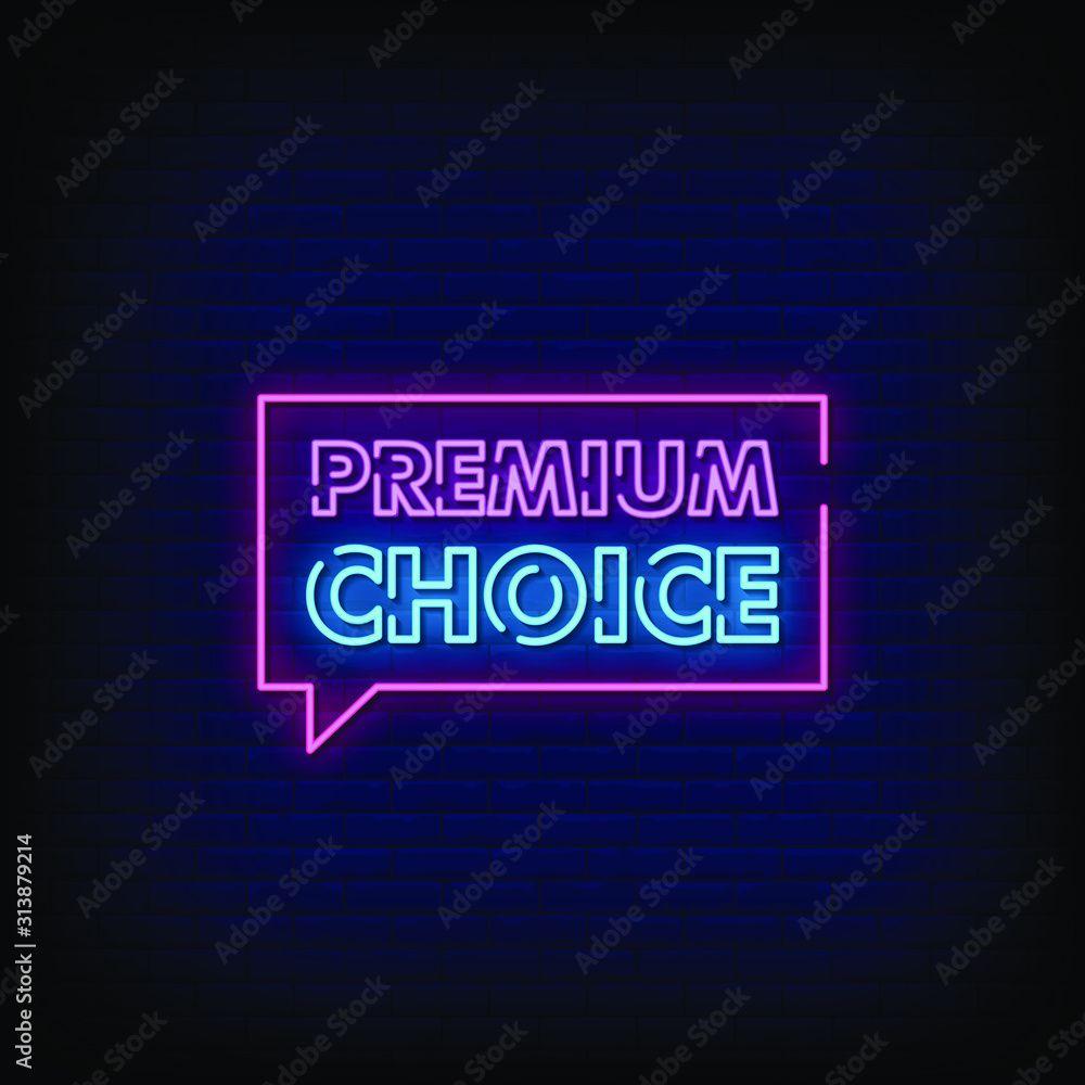 Premium Choice Neon Signs Style Text Vector Premium Choice Neon Signs Style Text Vector