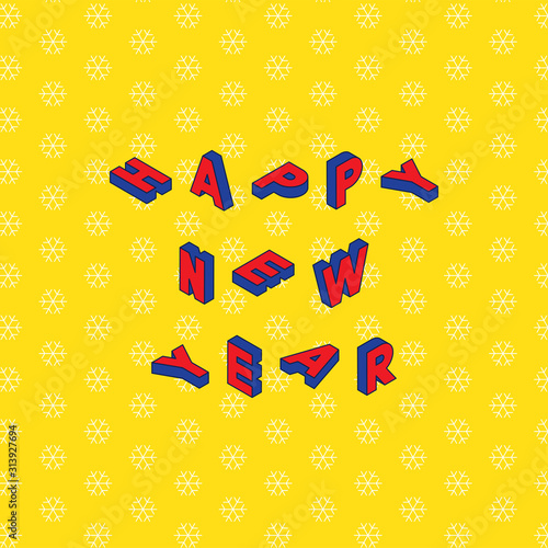 happy new year banner design layout in trendy isometric style on yellow background with snowflakes pattern. vintage cartoon vector illustration easy to edit and customize. eps 10
