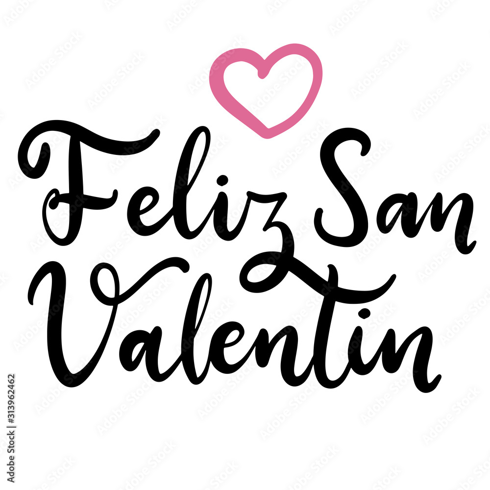 San Valentin. Happy Valentine day lettering vector card in Spanish language. Typography poster with handwritten calligraphy text. Invitation romantic card.