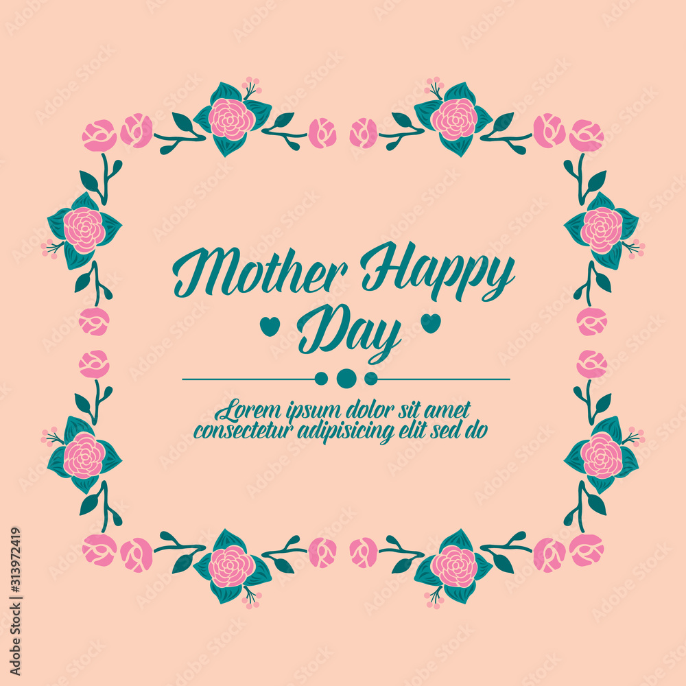 Romantic happy mother day greeting card design, with beautiful pink rose wreath frame. Vector