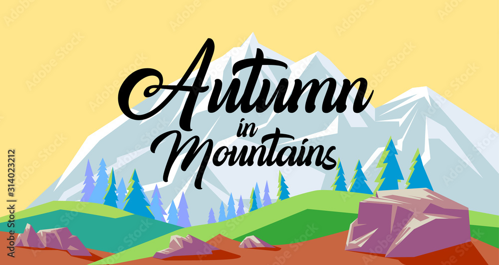 Summer poster with mountains and calligraphy text. Vector illustration.