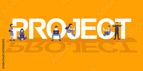 Project business concept with text and flat workers people doing job decoration.