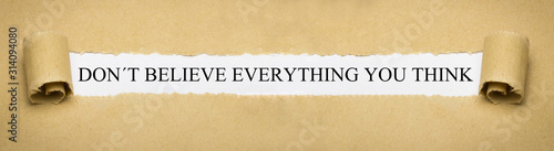 Valokuva Don´t believe everything you think