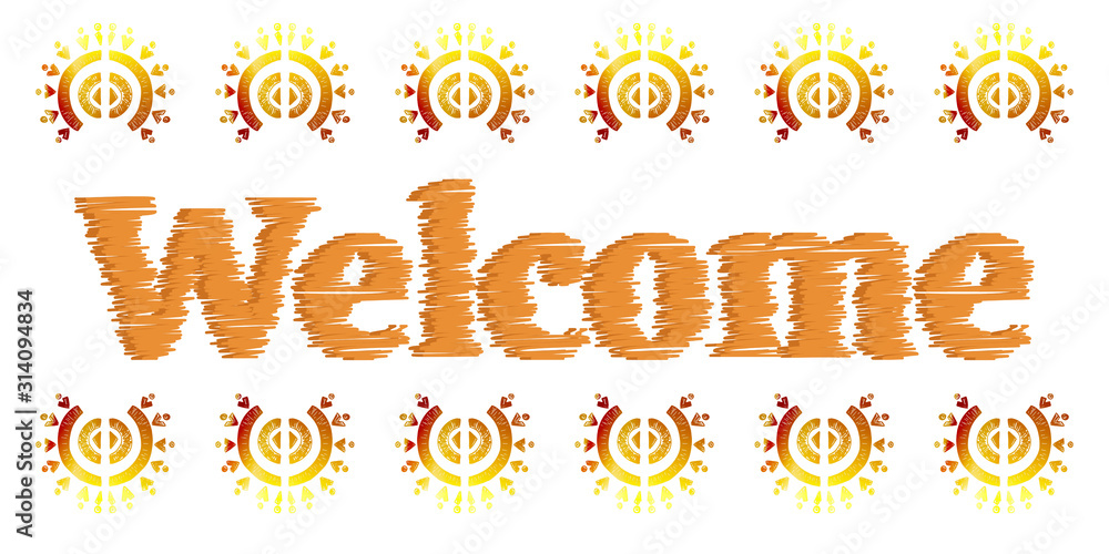 Welcome Sign Design Illustration. Decoration banner invitation Vector ornament Welcome Sign Design Illustration. Decoration banner invitation Vector ornament