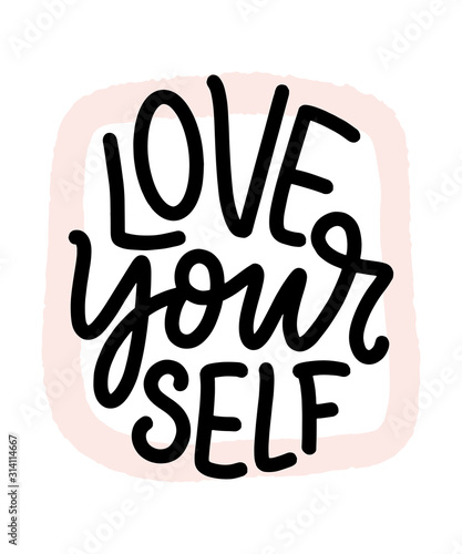 Love yourself lettering. Vector quote for blog or sale. Time to something nice. Beauty, body care, premium cosmetics, delicious, tasty food, ego. Modern calligraphy. Design print