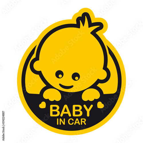 Vector yellow circle sign with baby and text - Baby in car. Isolated white background.