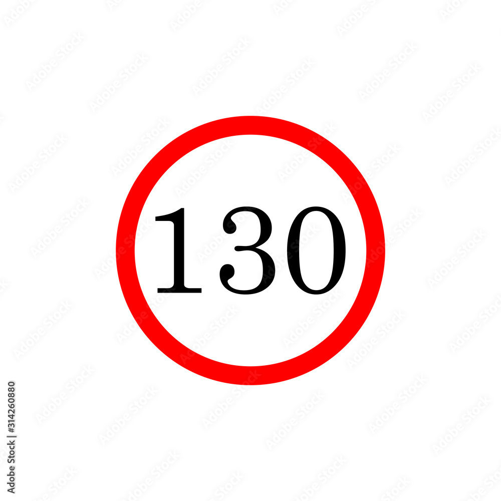 130 speed limitation road board sign. Vector illustration isolated on white background 130 speed limitation road board sign. Vector illustration isolated on white background