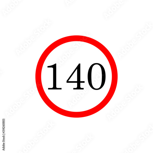 140 speed limitation road board sign. Vector illustration isolated on white background