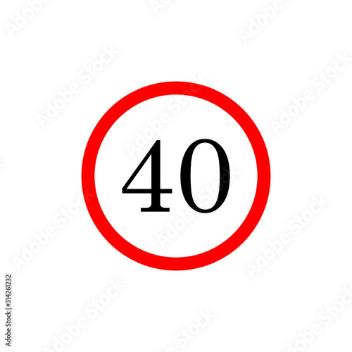 40 speed limitation road board sign. Vector illustration isolated on white background