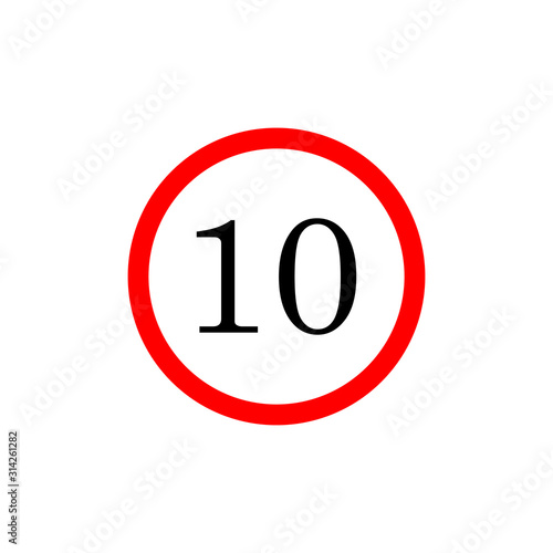10 speed limitation road board sign. Vector illustration isolated on white background