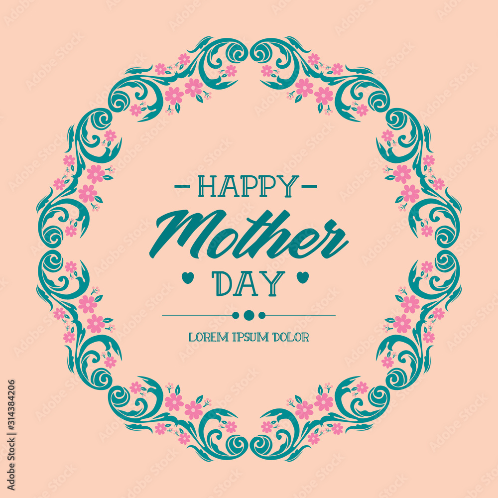 Invitation card template decoration for happy mother day celebration, with romantic leaf and wreath frame. Vector Invitation card template decoration for happy mother day celebration, with romantic leaf and wreath frame. Vector