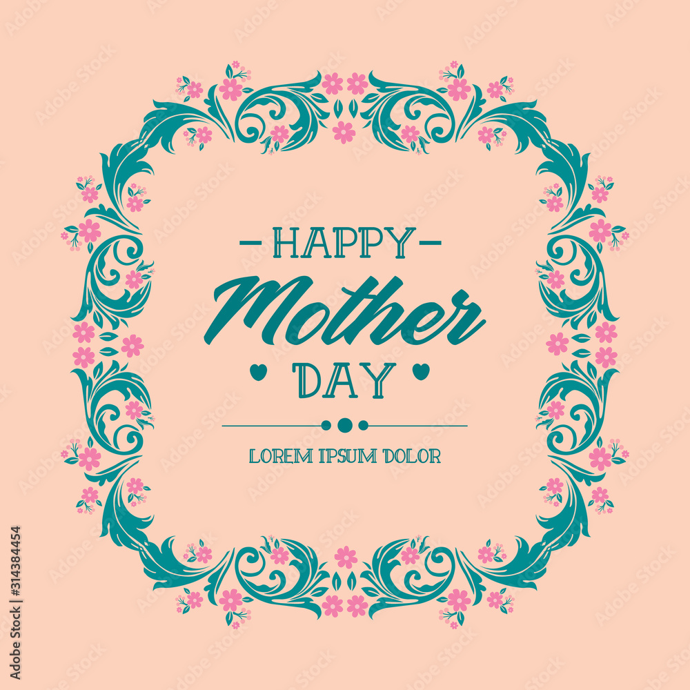 Modern shape of leaf and flower frame, for happy mother day poster template design. Vector