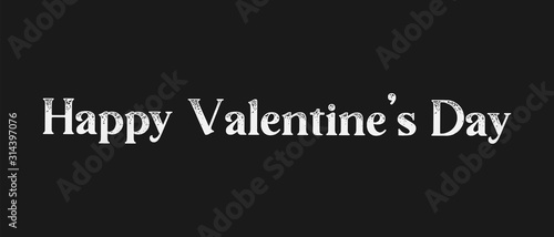 Happy Valentine's Day. Typographic text sign. Love design for holiday greeting card.
