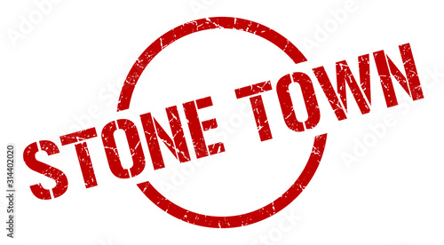 Stone Town stamp. Stone Town grunge round isolated sign