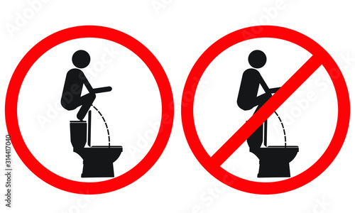 Do not do in the bathroom, do not rise on the toilet, don't play in the bathroom, don't raise legs