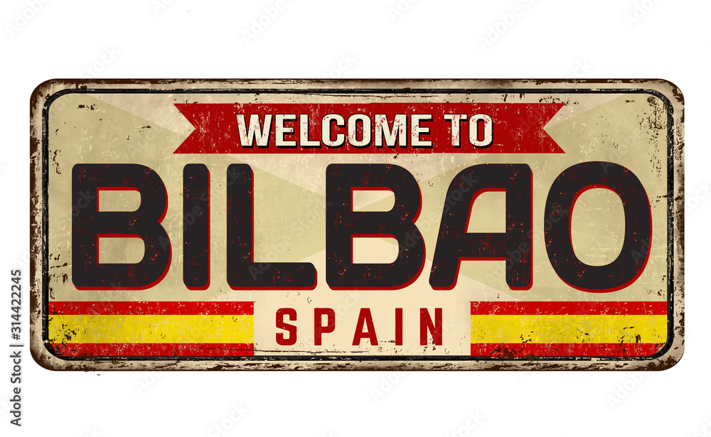 Naklejka premium Welcome to Bilbao vintage rusty metal sign
