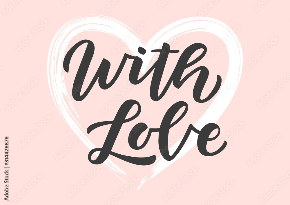 With love hand drawn lettering With love hand drawn lettering
