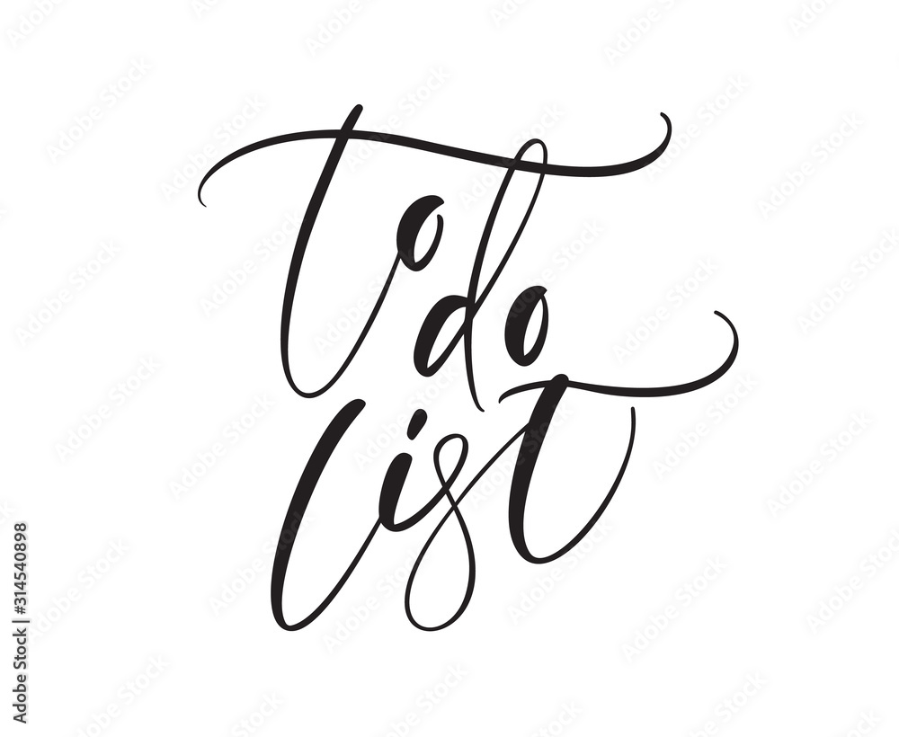 Handwritten lettering calligraphy vector text To do list. Business concept for meeting or organizer or planning notes. Can place your own phrase Handwritten lettering calligraphy vector text To do list. Business concept for meeting or organizer or planning notes. Can place your own phrase