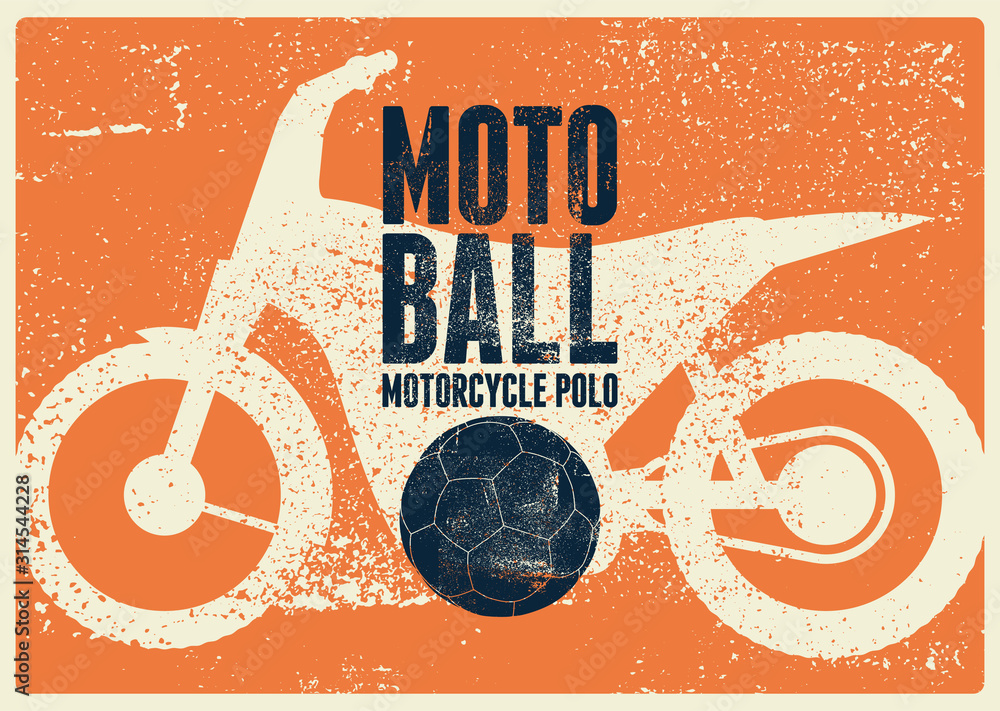 Motoball, motorcycle polo typographical vintage grunge style poster. Retro  vector illustration. Stock Vector | Adobe Stock
