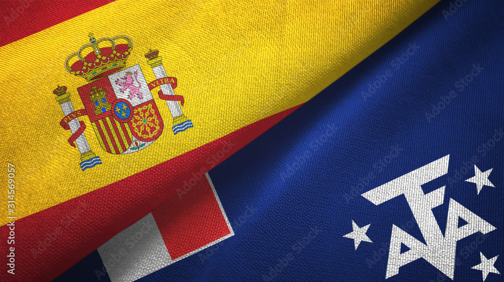 Spain and French Southern and Antarctic Lands two flags textile cloth Spain and French Southern and Antarctic Lands two flags textile cloth
