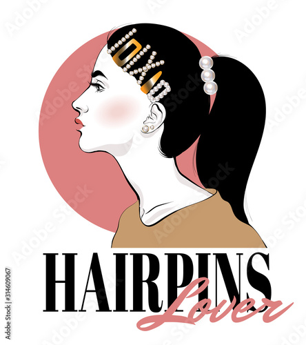 Hairpins lover. Vector hand drawn fashion illustration of girl with hairpins isolated. Template for card, poster, banner, print for t-shirt, pin, badge, patch.