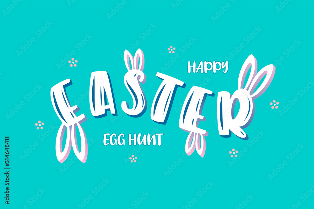 Obraz premium Easter lettering typography. Holiday vector illustration with hand drawn text. Celebration quote with bunny ears and flowers. Festive design for logotype, poster, badge, icon, card, banner