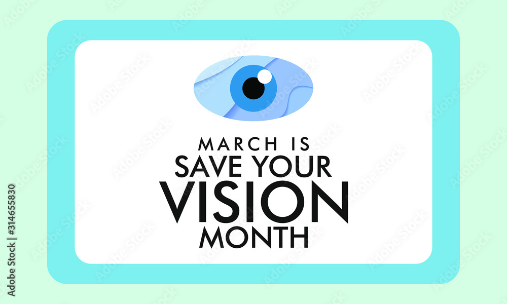 Vector illustration on the theme of Save your Vision Month of March. Vector illustration on the theme of Save your Vision Month of March.