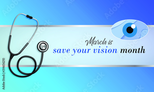 Vector illustration on the theme of Save your Vision Month of March.