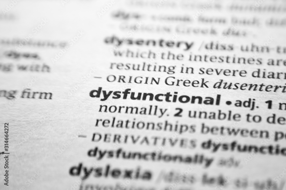 Word or phrase Dysfunctional in a dictionary. Word or phrase Dysfunctional in a dictionary.