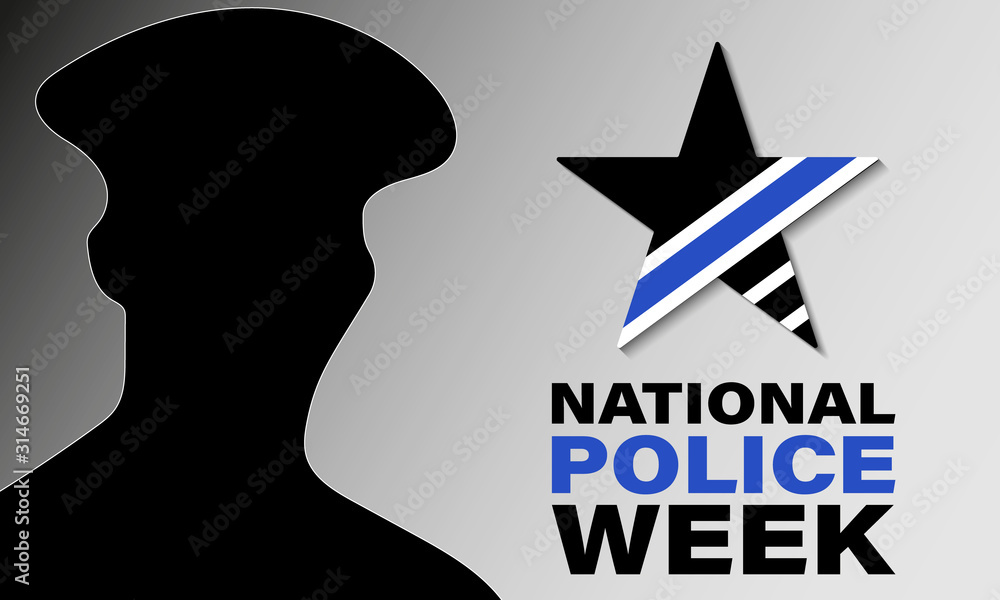 National Police Week. Celebrated in the United States in May. Police Officers Honor and Memorial Day. Poster, card, banner, background design. National Police Week. Celebrated in the United States in May. Police Officers Honor and Memorial Day. Poster, card, banner, background design.
