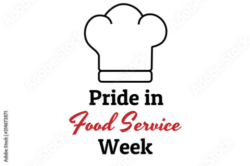 Pride in Food Service Week concept banner. Template for background, banner, card, poster with text inscription. Vector EPS10 illustration.