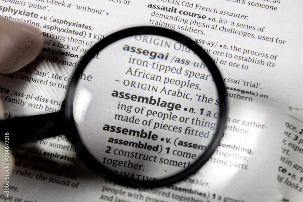 The word or phrase assemblage in a dictionary. The word or phrase assemblage in a dictionary.