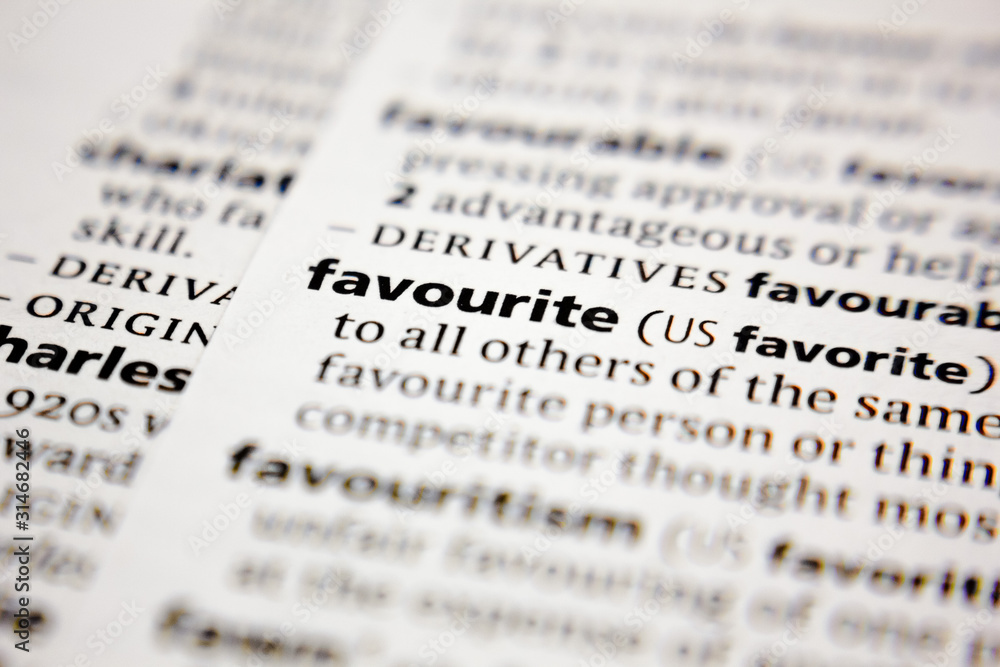 Word or phrase favourite in a dictionary. Word or phrase favourite in a dictionary.