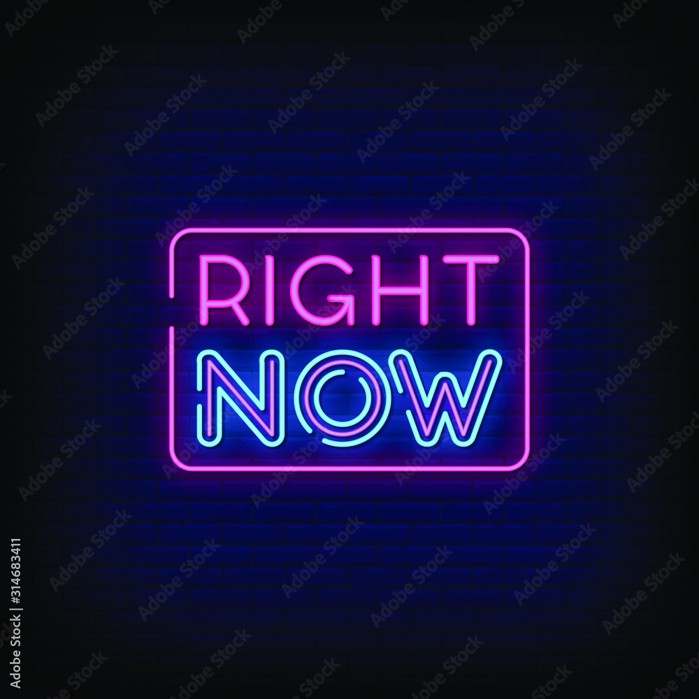 Obraz premium right now Neon Signs Style Text Vector