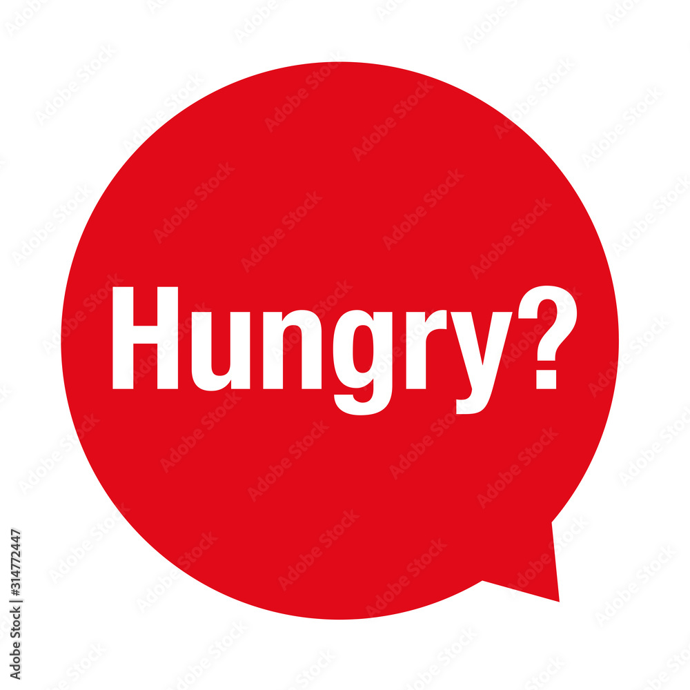 Hungry sign speech bubble red vector Hungry sign speech bubble red vector