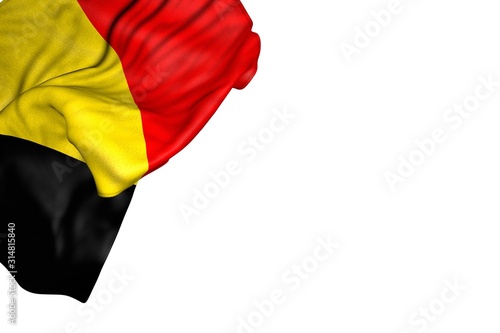 pretty Belgium flag with large folds lie in top left corner isolated on white - any holiday flag 3d illustration..