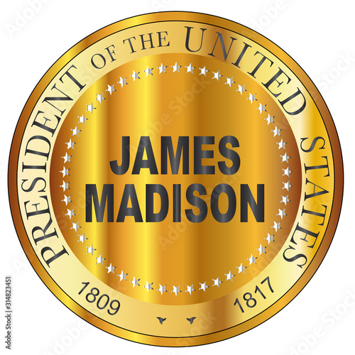 James Madison Gold Metal Stamp