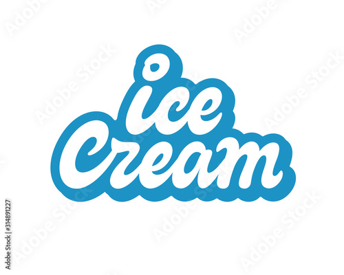 Ice Cream vector inscription. Handdrawn script lettering signboard.