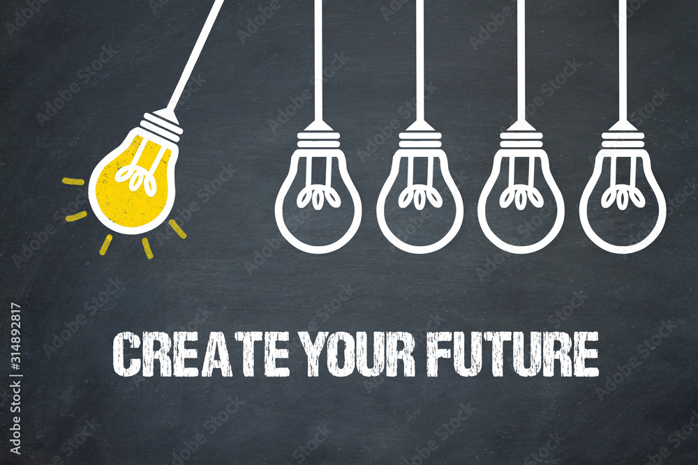 Fototapeta premium Create your Future