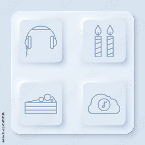 Set line Headphones , Birthday cake candles , Cake and Music streaming service . White square button. Vector