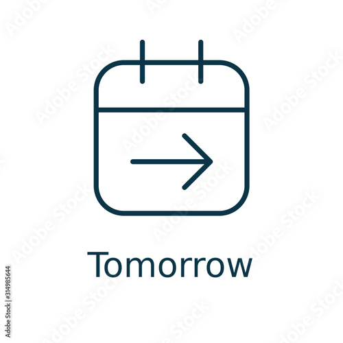 Fotografija Tomorrow vector icon in here