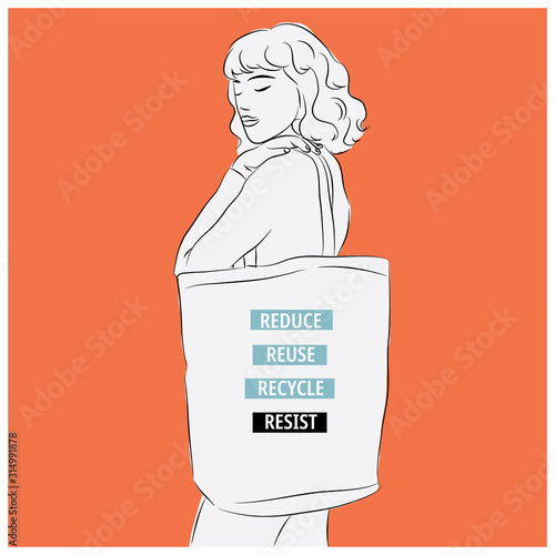 Girl is holding bag canvas fabric and has the word reduce, reuse, recycle, resist  on the bag. Vector image. Environmental illustrations