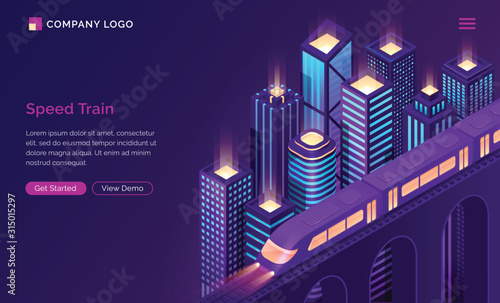 Speed train isometric landing page. Modern electric subway locomotive riding at bridge above futuristic cityscape with neon buildings and glowing illumination. Railroad travel 3d vector illustration