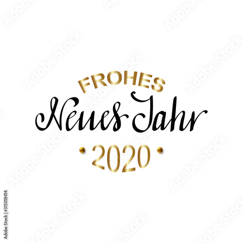 Frohes Neues Jahr - Happy New Year in German greeting card with typographic design Lettering